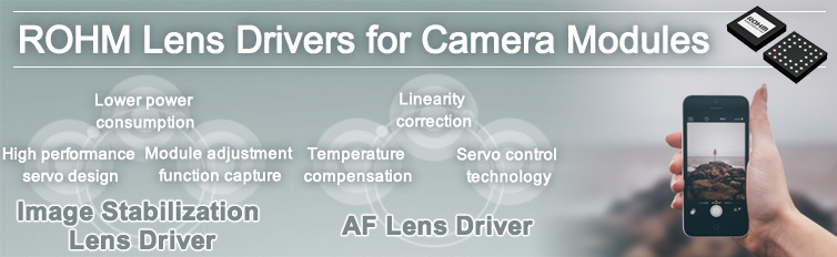 ROHM Lens Drivers for Camera Modules