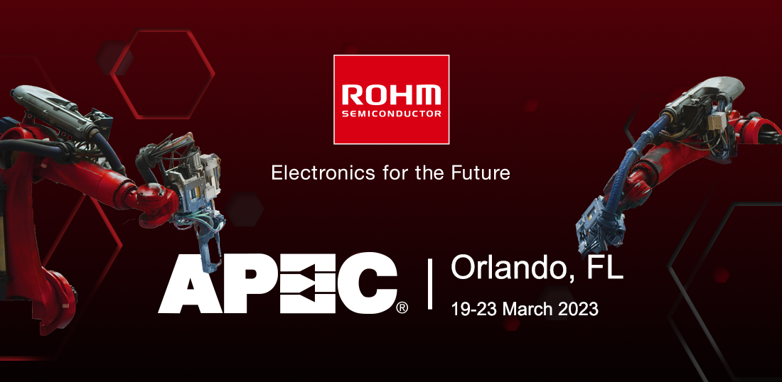 APEC 2023 | Discovered The Power with ROHM