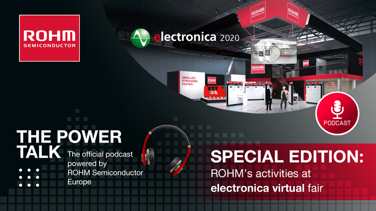 Special edition: ROHM‘s activities at electronica virtual fair