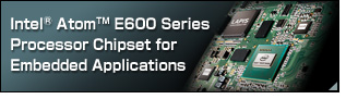 Chipset for Intel® Atom™ E600 Series Processors for Embedded Applications